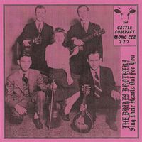 The Bailes Brothers - The Bailes Brothers Sing Their Hearts Out For You